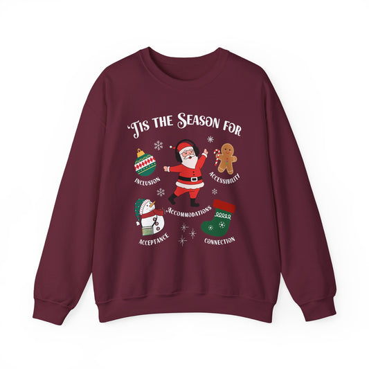 'Tis the Season for Inclusion Holiday Sweatshirt | Diversity, Accessibility & Acceptance Christmas Crewneck