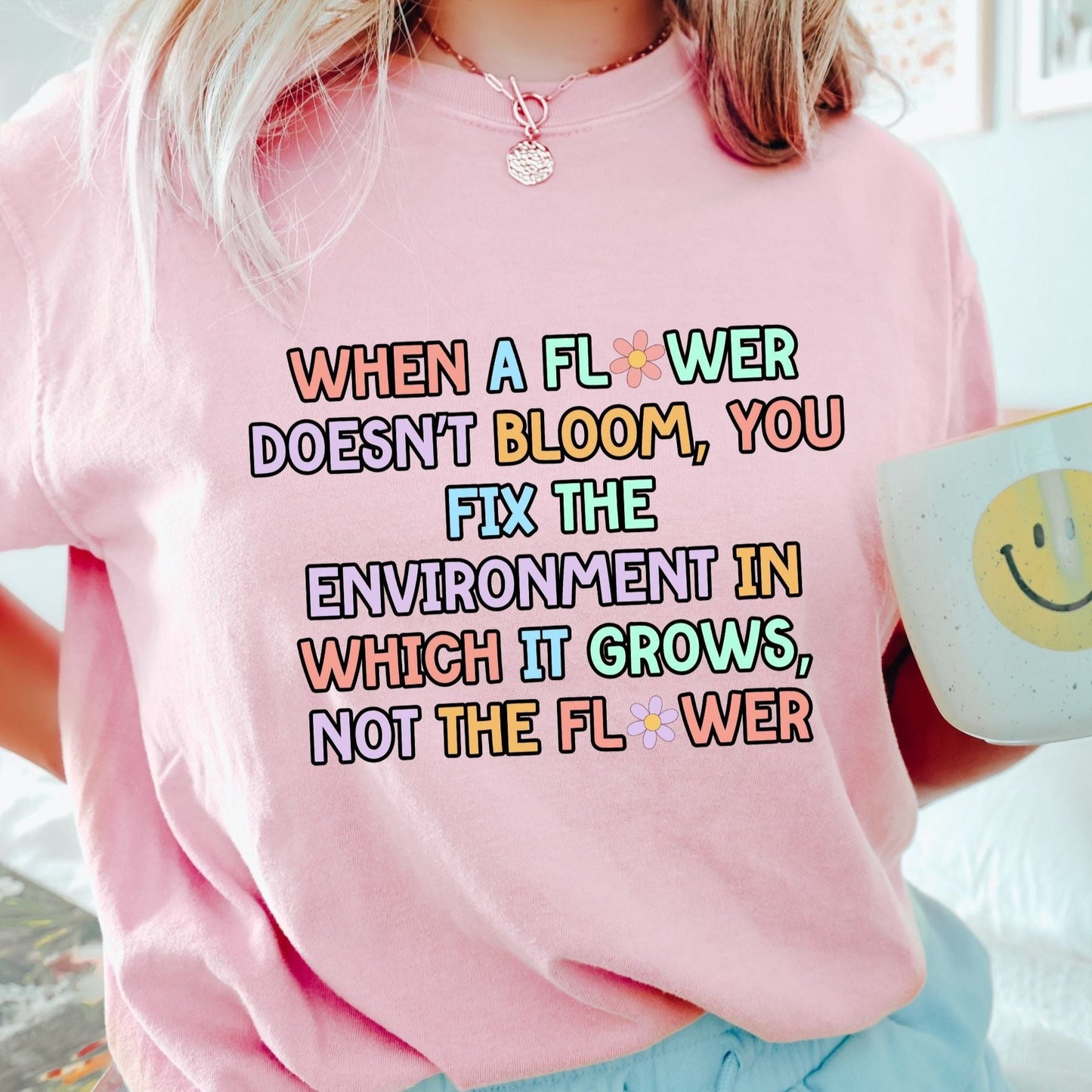 When a Flower Doesn't Bloom, Comfort Colors rbt bcba shirt, gift for behavior analyst behavior technician