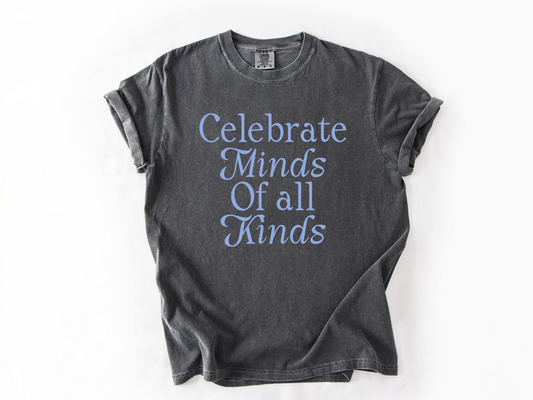 Comfort Colors Celebrate Minds of All Kinds Shirt, Retro Advocacy and Inclusion Tee, Autism Acceptance Awareness