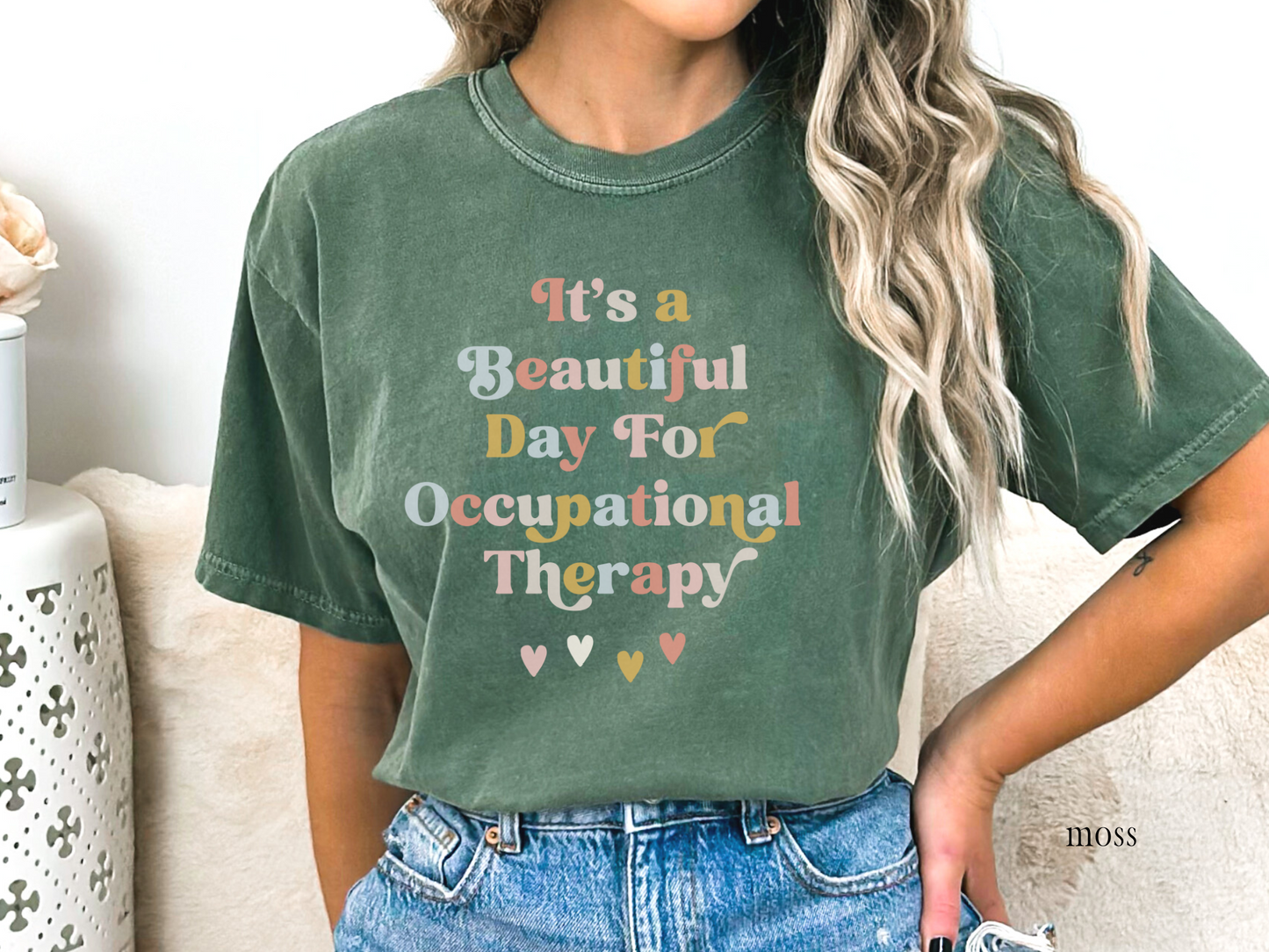 It's a Beautiful Day for Occupational Therapy Shirt, Cute OT T-Shirt, OT Gift for Therapists, Students, Clinicians