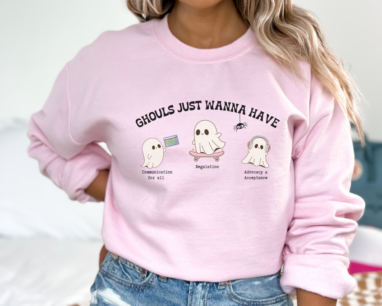 Ghouls Just Wanna Have Inclusion and Advocacy Sweatshirt, Halloween Autism Acceptance Crewneck, Inclusive Spooky, Gift for Advocate