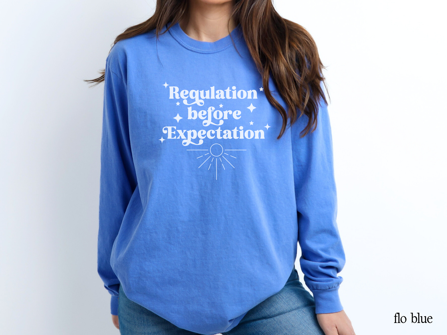 Regulation Before Expectation Long Sleeve Shirt, Speech Ot ABA Shirt, ABA Shirt, Teacher Tee, Comfort Colors® 6014