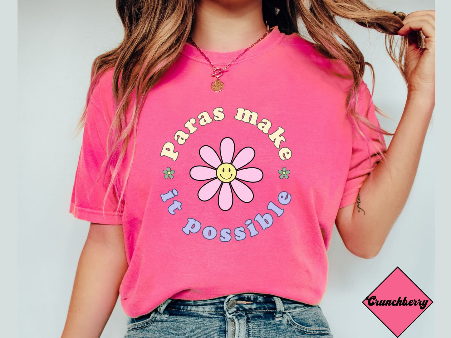 Paras make it possible shirt, Floral Para educator tee, Gift for para, para professional shirt, unisex Unisex Comfort Colors® 1717