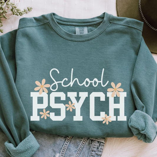 School Psychologist Floral Sweatshirt, School Psych Crewneck, Gift for school psych, Unisex comfort colors