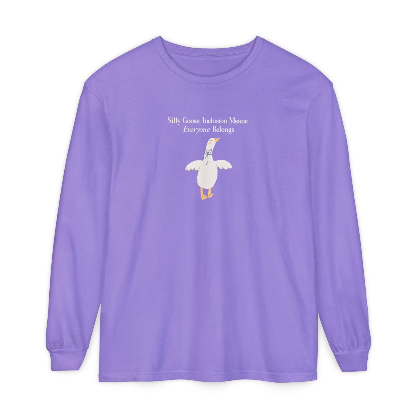 Goose Inclusion Long Sleeve T-Shirt, Everyone Belongs Tee for Teachers, Therapists, Neurodiversity Advocates, Autism Acceptance T-Shirt