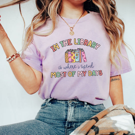 School Librarian T-Shirt, In the Library is Where I Spend Most of My Days, Retro Librarian staff shirt, Gift for Librarian