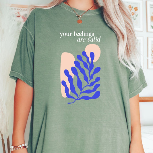 Your Feelings are Valid Shirt, Therapist Tee, Teacher T-shirt, Counselor T-Shirt, Comfort Colors 1717