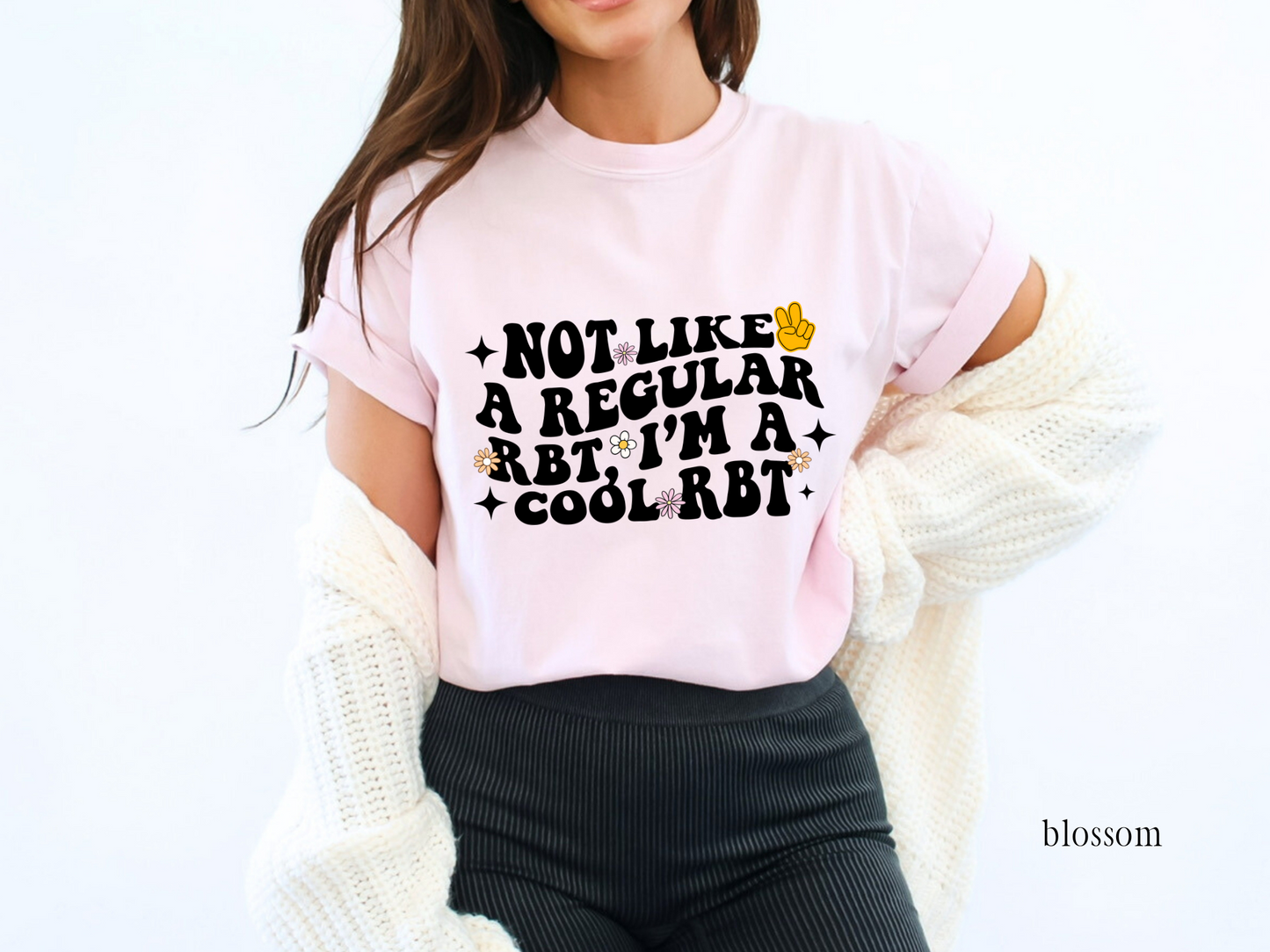 Not Like A Regular RBT, I'm A Cool RBT T-Shirt, Funny Aba Shirt, Gift For Behavior Technician, Unisex Comfort Colors® 1717