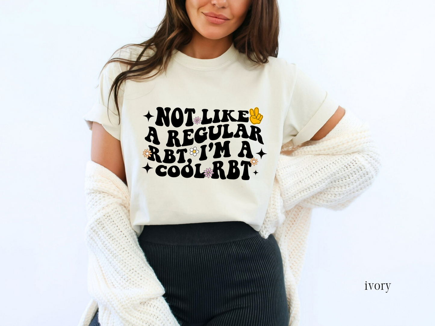 Not Like A Regular RBT, I'm A Cool RBT T-Shirt, Funny Aba Shirt, Gift For Behavior Technician, Unisex Comfort Colors® 1717