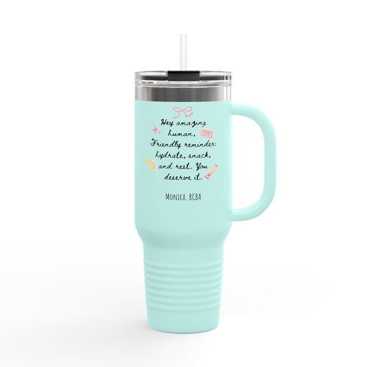 Hey Amazing Human” Travel Mug – Personalized Self-Care Reminder Cup for Teachers & Therapists, 40oz