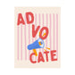 Advocate Poster, AD VO CATE Wall Art, Teacher Classroom Decor, Therapist Office Decor, Social Worker Poster, Inclusion Wall Art