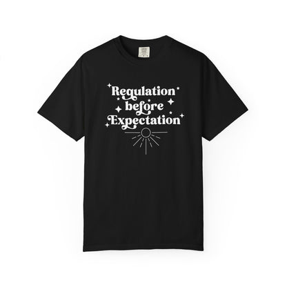 CUSTOM Regulation Before Expectation BCBA shirt, RBT Shirt, ABA Shirt, sped Teacher Shirt, Comfort Colors® 1717
