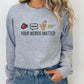 Your Words Matter Sweatshirt, Speech therapy crewneck, Aba therapy, Sped teacher, inclusion specialist unisex