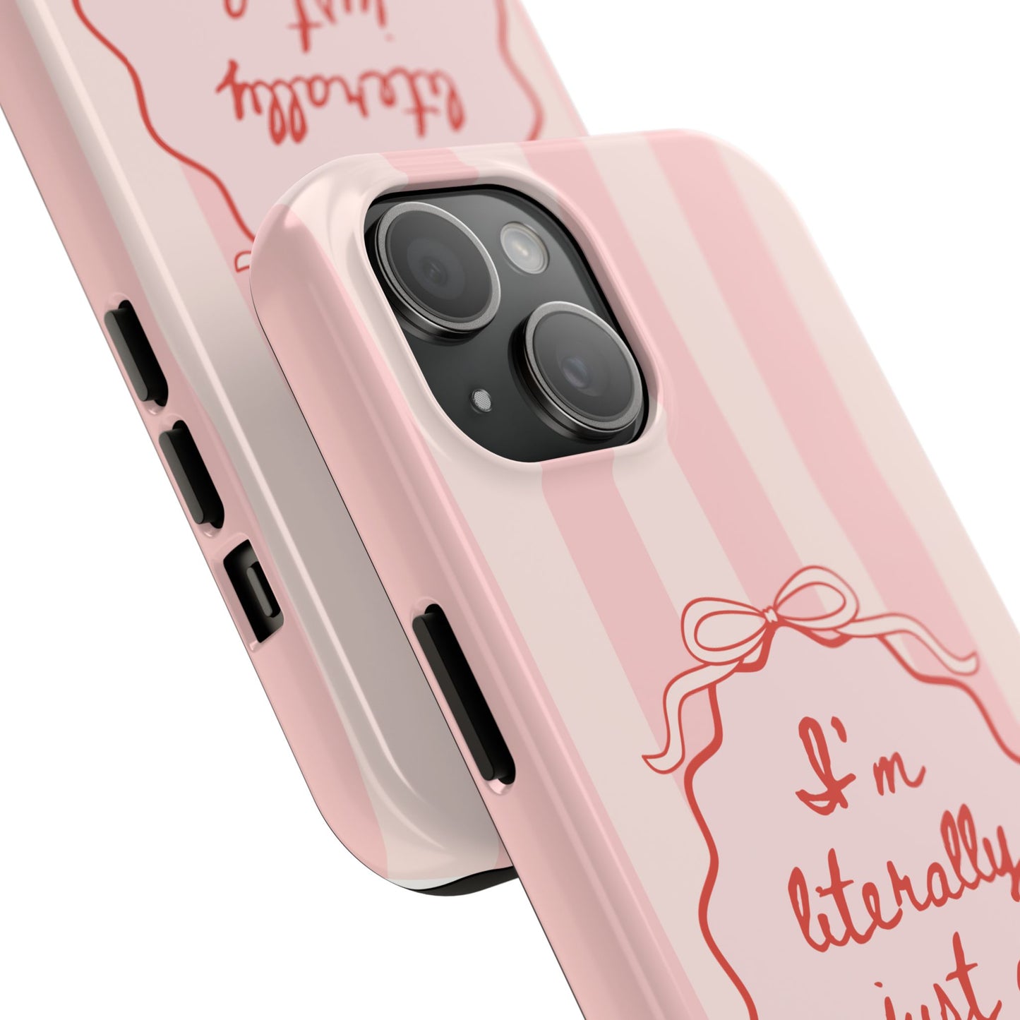 Personalized I'm Literally Just a (CUSTOM) Phone Case | Pink Stripes and Bow, Compatible with iPhone and Samsung