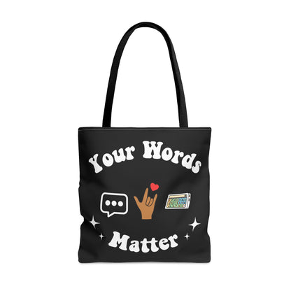 Your Words Matter Tote, Special Education bag, ABA therapy tote bag