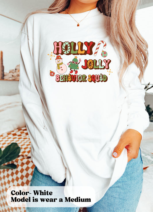 Christmas ABA Long Sleeve Shirt, Holly Jolly Behavior Squad tee, cute bcba rbt aba apparel, custom gift behavior therapist