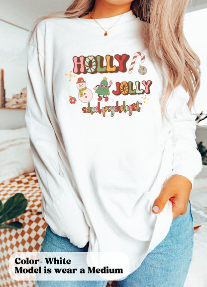 Christmas School Psychologist Long Sleeve Shirt, Holly Jolly School Psych tee, cute school psych apparel, custom gift school psychologist