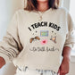 Comfort Colors Funny Speech Therapy Sweatshirt for SLPs and SLPAs, I teach kids to talk back crewneck, gift for peds speech therapist