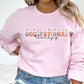 Floral Occupational Therapy Sweatshirt, Groovy Font, Unisex Sweatshirt, Crewneck Jumper, Gift for Occupational Therapist OTA