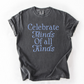 Comfort Colors Celebrate Minds of All Kinds Shirt, Retro Advocacy and Inclusion Tee, Autism Acceptance Awareness