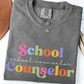 Minimalist School Counselor T-Shirt, Colorful School Counselor Tee, Counselor Gift, Counselor Appreciation Shirt