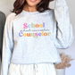 Minimalist School Counselor Sweatshirt, Colorful School Counselor Crewneck, Counselor Gift, Counselor Appreciation Apparel