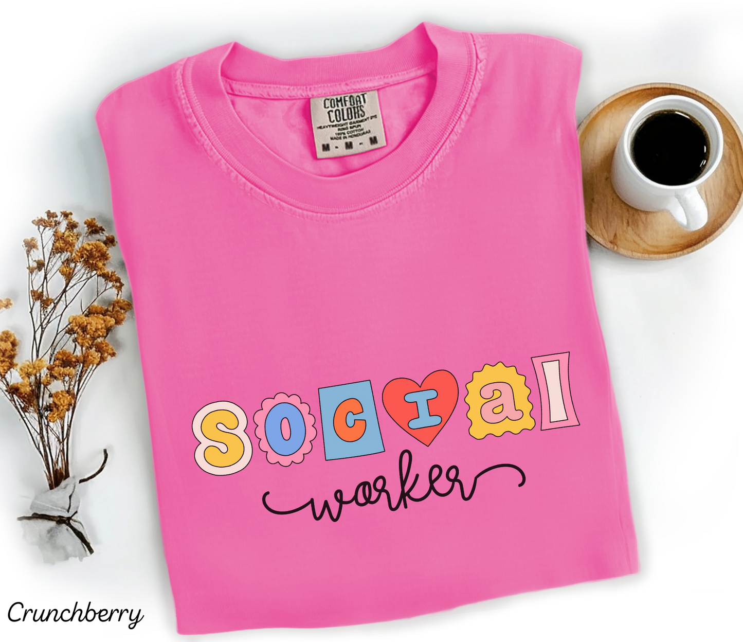 Comfort Colors Social Worker Tee, Social work graphic Tee, gift for social worker