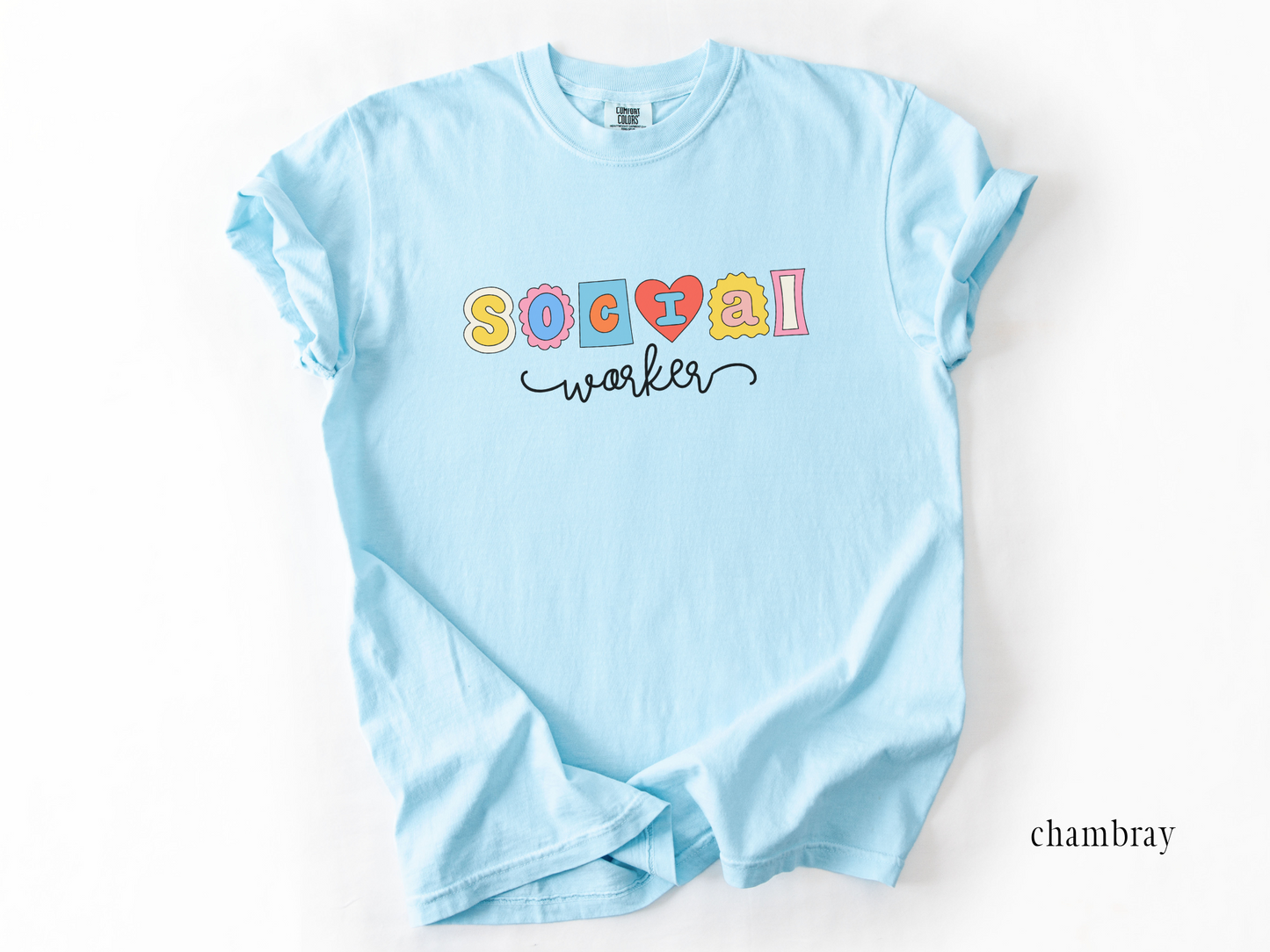 Comfort Colors Social Worker Tee, Social work graphic Tee, gift for social worker