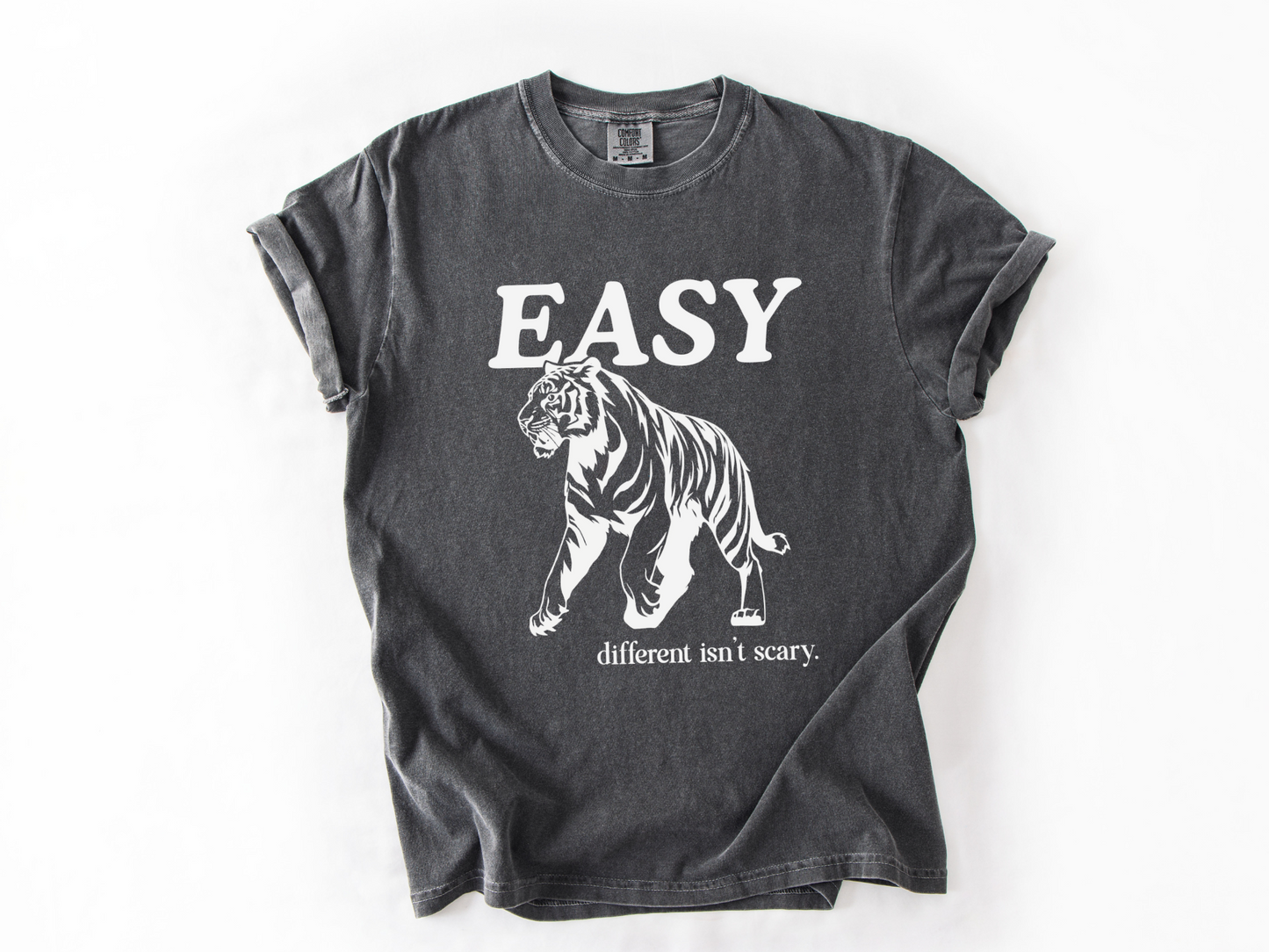 Easy Tiger, Different Isn't Scary T-Shirt, Inclusion and Advocacy Tee, Comfort Colors Unisex Tee
