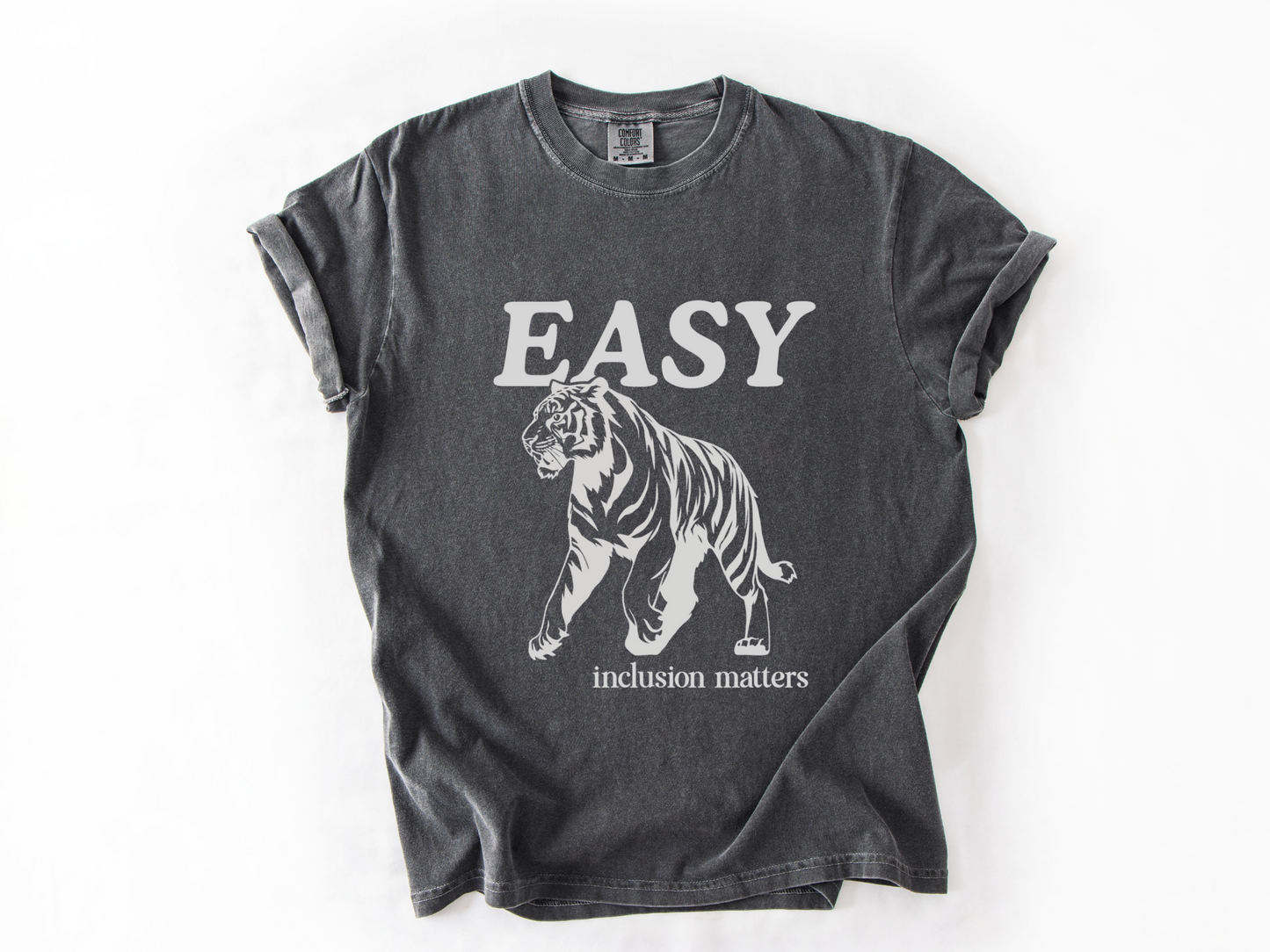 Easy Tiger Inclusion Matters, Inclusion and Advocacy Tee, Gift for Teacher Therapist Counselor, Comfort Colors Tee