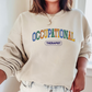 Varsity Occupational Therapist Sweatshirt, OT crewneck, OT College Style sweatshirt, Gift for OT