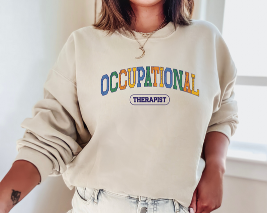Varsity Occupational Therapist Sweatshirt, OT crewneck, OT College Style sweatshirt, Gift for OT