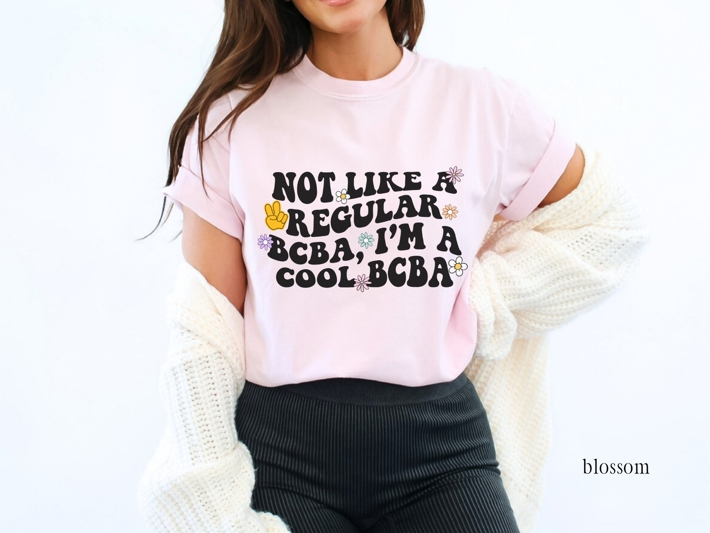 Cool Bcba T-Shirt, Behavior Analyst Tee, Aba apparel, Comfort Colors 1717
