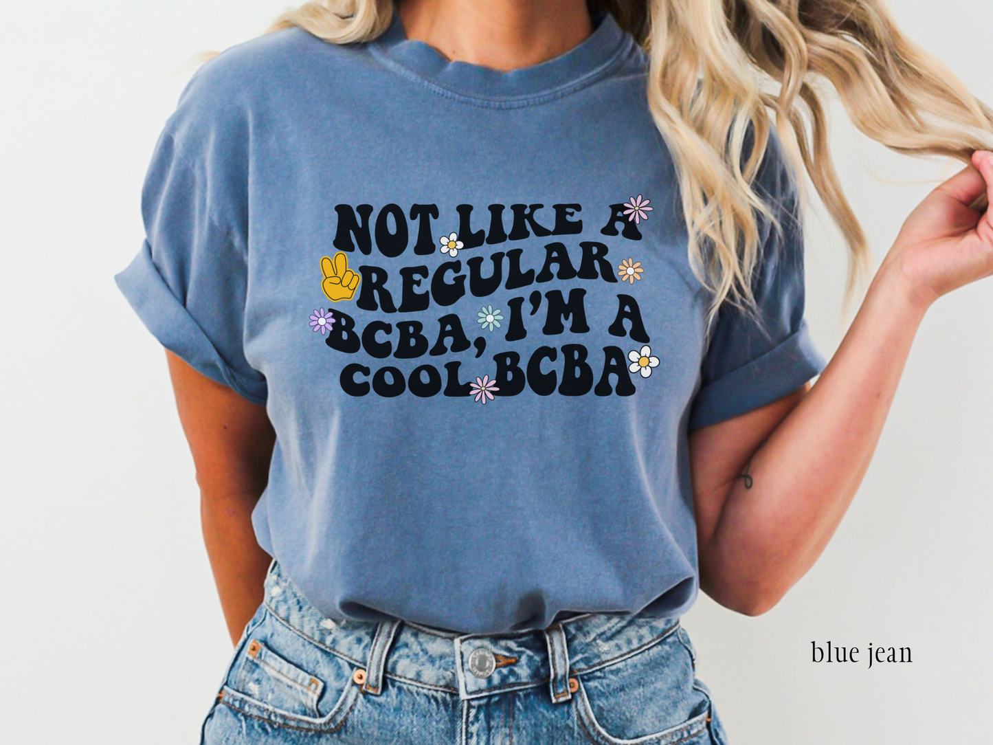 Cool Bcba T-Shirt, Behavior Analyst Tee, Aba apparel, Comfort Colors 1717