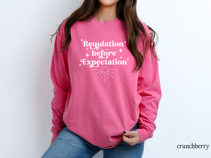 Regulation Before Expectation Long Sleeve Shirt, Speech Ot ABA Shirt, ABA Shirt, Teacher Tee, Comfort Colors® 6014