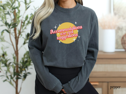 Accommodations Are Not Recommendations Long Sleeve T-Shirt, Teacher Advocacy Shirt, Special Education Apparel, Inclusive Classroom Tee