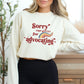 Sorry Not Sorry for Advocating, Inclusion and Advocacy Long Sleeve T-shirt, Autism Awareness Tee, Advocate Gift