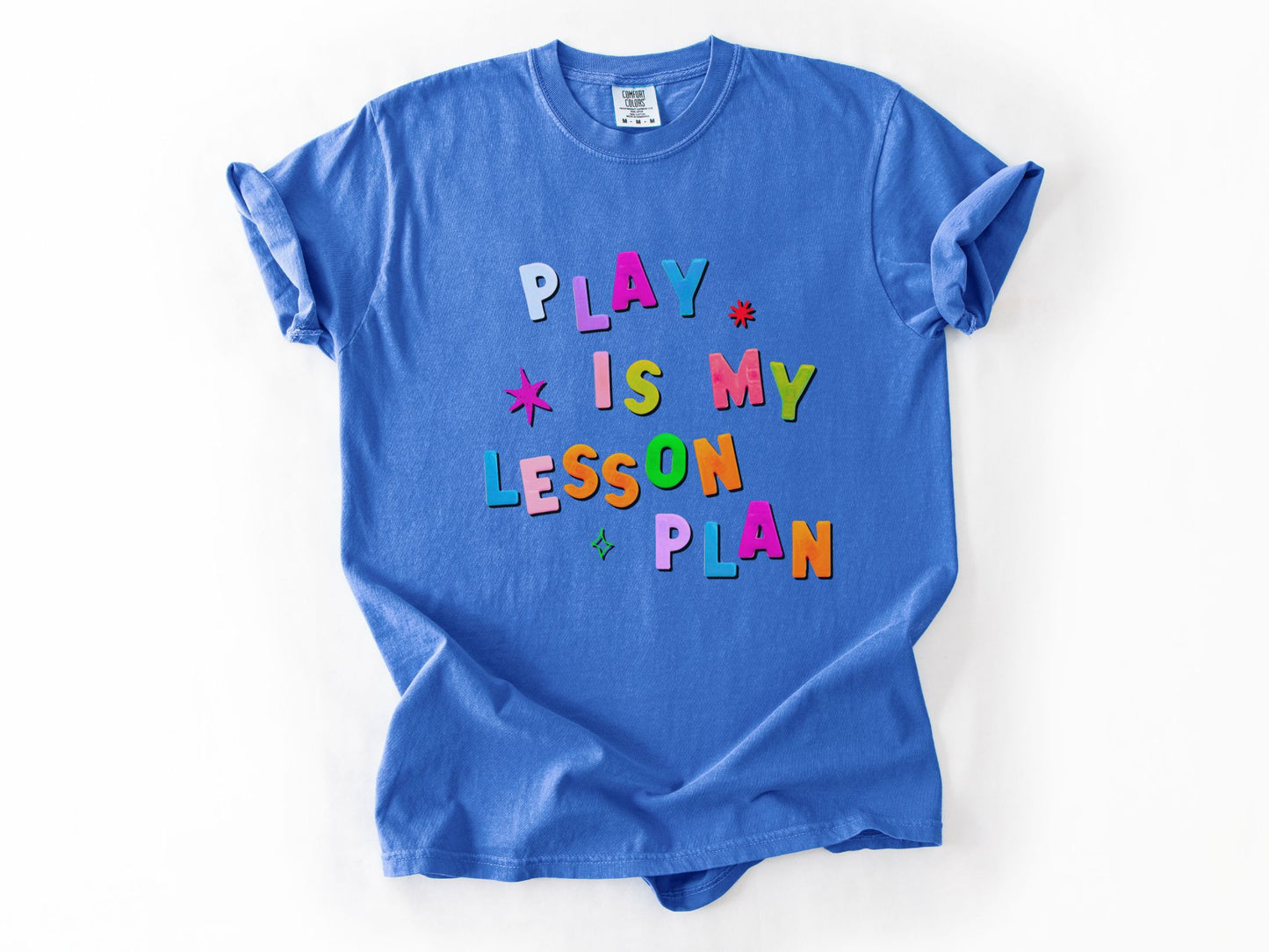 Play is My Lesson Plan T-shirt, Play Based Therapist Tee, Gift for Teacher Therapist, Comfort Colors 1717
