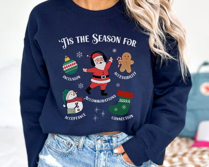 'Tis the Season for Inclusion Holiday Sweatshirt | Diversity, Accessibility & Acceptance Christmas Crewneck