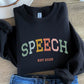 Speech Varsity Style Sweatshirt with Personalized EST Year for SLPs and SLPAs, Gift for Speech Therapists