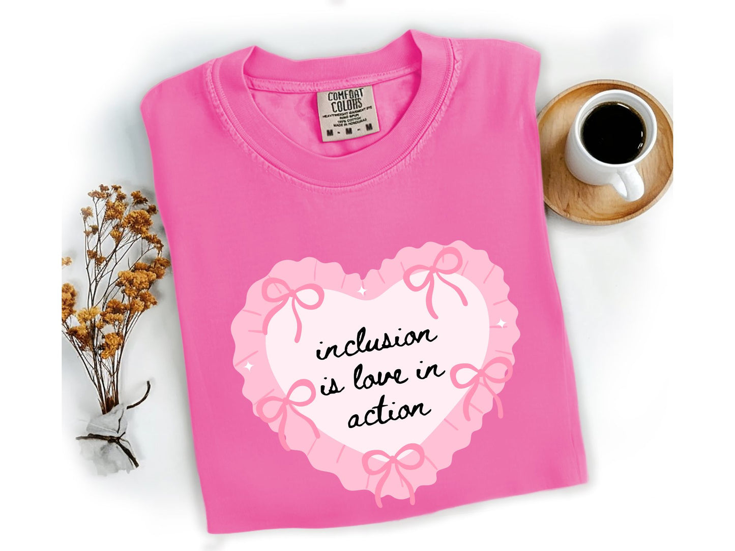 Inclusion Is Love in Action Valentine Shirt, Inclusion and Advocacy Graphic Tee