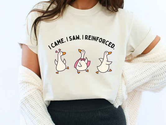 I Came. I Saw. I Reinforced Tee,  ABA Goose Graphic Tee