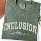 Inclusion Matters Shirt, Floral Varsity Text Tee, Autism Acceptance Apparel
