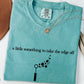 A Little Something to Take the Edge Off Shirt | Funny Pediatric Therapist Tee |  OT SLP PT ABA Shirt