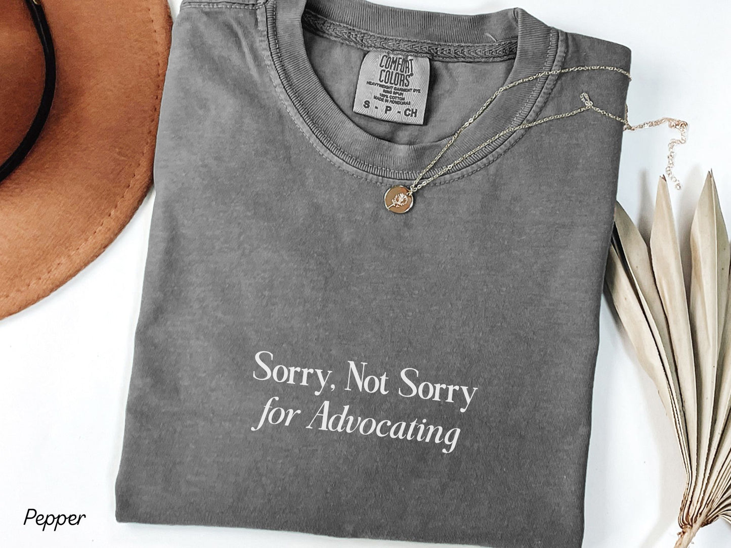 Sorry Not Sorry for Advocating Minimalist T-Shirt