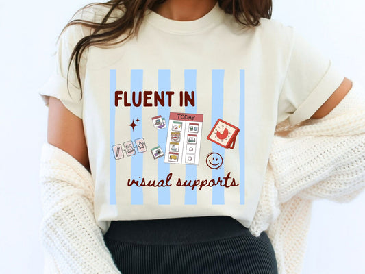 Fluent in Visual Supports Shirt, Aba Therapist Shirt, SPED Teacher Gift, Speech Therapist Tee, RBT BCBA Shirt, Special Education Shirt