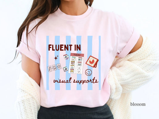 Fluent in Visual Supports Shirt, Aba Therapist Shirt, SPED Teacher Gift, Speech Therapist Tee, RBT BCBA Shirt, Special Education Shirt