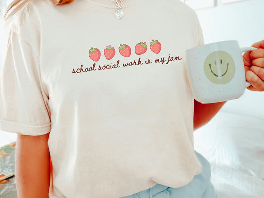 School Social Work Is My Jam Shirt, Strawberry Comfort Colors Tee, School Social Worker Gift, SSW Shirt, Social Work Month Appreciation Tee