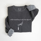 A Little Something to Take the Edge Off Crewneck | OT SLP PT ABA Gift