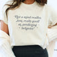 Not a Mind Reader Just Really Good at Predicting Behavior Shirt